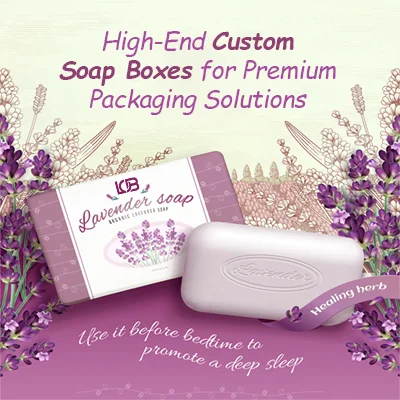 High-End Custom Soap Boxes for Premium Packaging Solutions